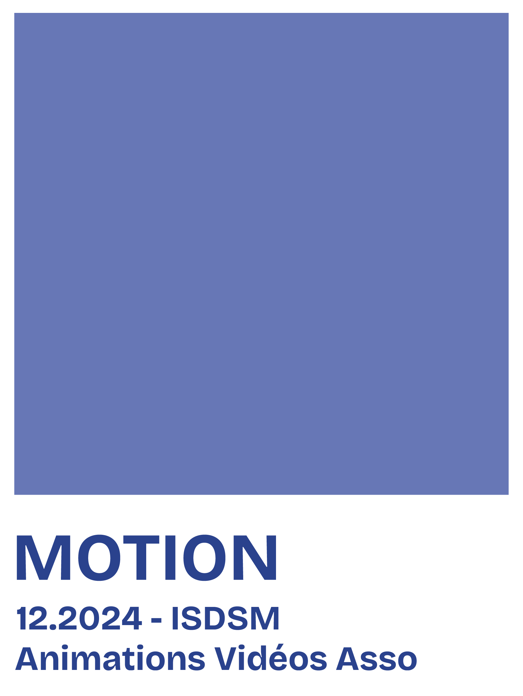 MOTION CHOSES FAITES